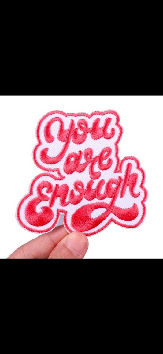 You Are Enough